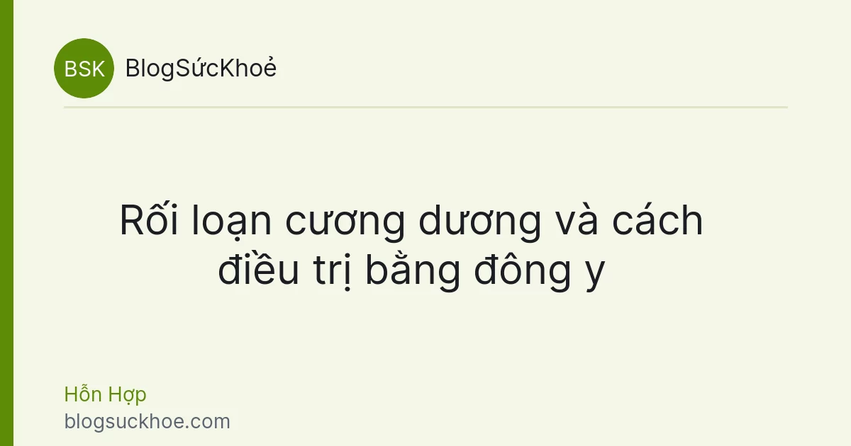 Rối loạn cương dương và cách điều trị bằng đông y